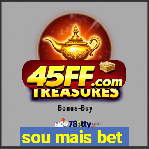 sou mais bet